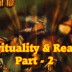 Law of Attraction Series – Spirituality & Reality – Part 2