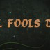 All Fools Day